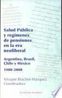 libro Salud Pública Y Regímenes De Pensiones En La Era Neoliberal